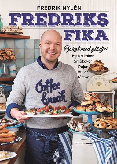 bokomslag Fredriks fika : bakat med glädje