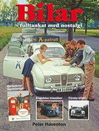 bokomslag Bilar : fulltankat med nostalgi