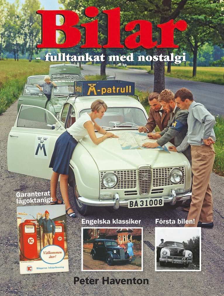 Bilar : fulltankat med nostalgi