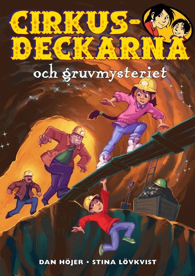 Dan Höjer - Cirkusdeckarna och gruvmysteriet, Kartonnage