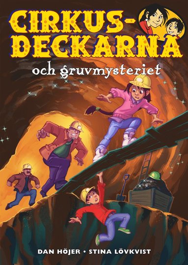 bokomslag Cirkusdeckarna och gruvmysteriet