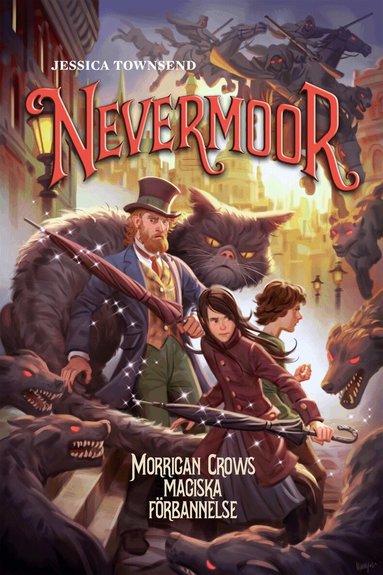 Jessica Townsend - Morrigan Crows magiska förbannelse, Kartonnage