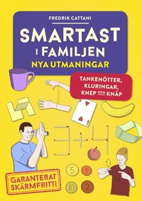 bokomslag Smartast i familjen : nya utmaningar