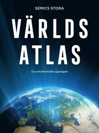 bokomslag Semics stora världsatlas