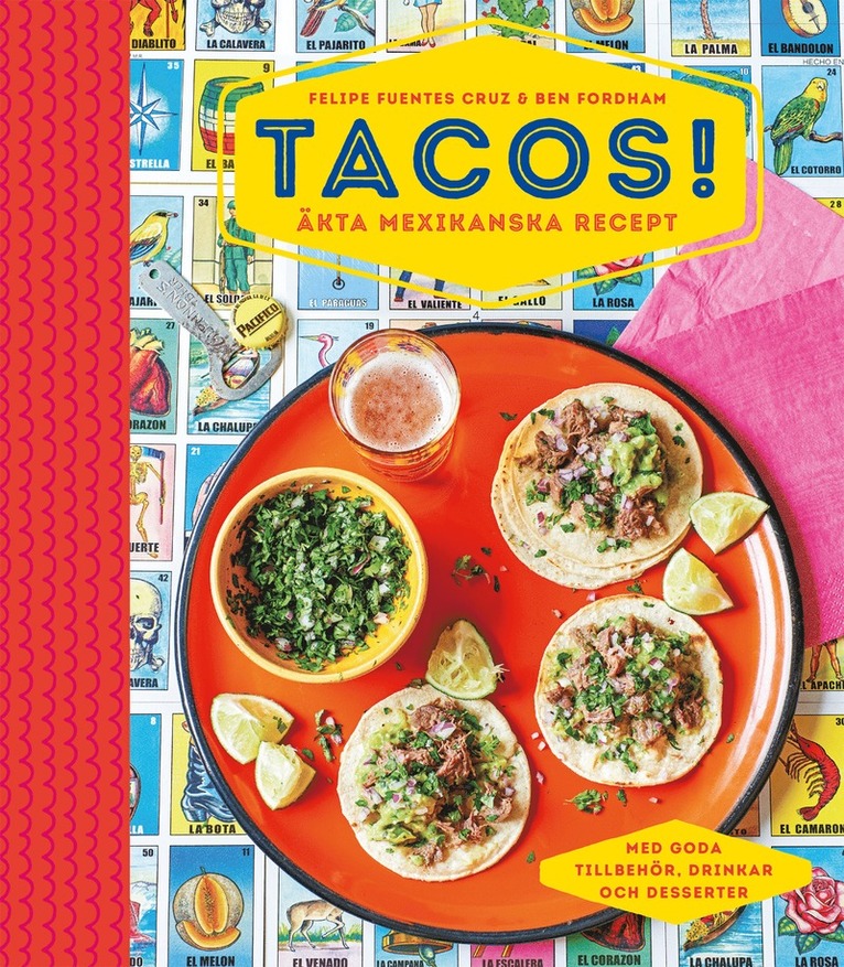 Tacos! : äkta mexikanska recept 1