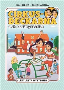 Lättlästa mysterier. Cirkusdeckarna och skolmysteriet