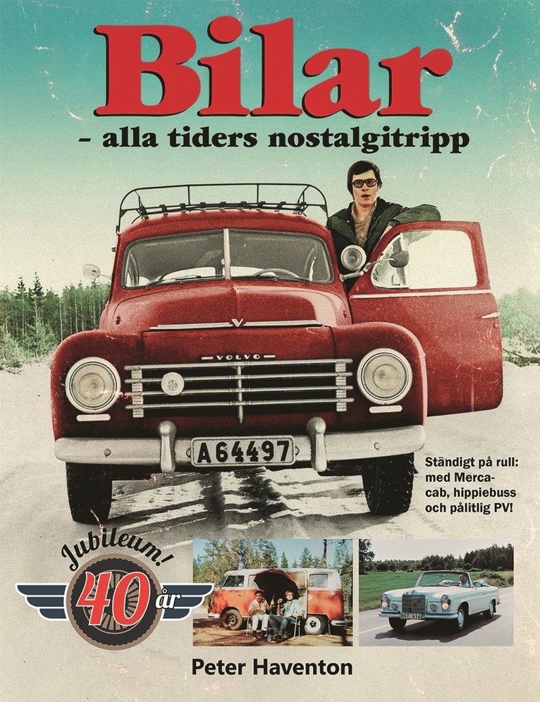 Peter Haventon - Bilar - alla tiders nostalgitripp, Inbunden