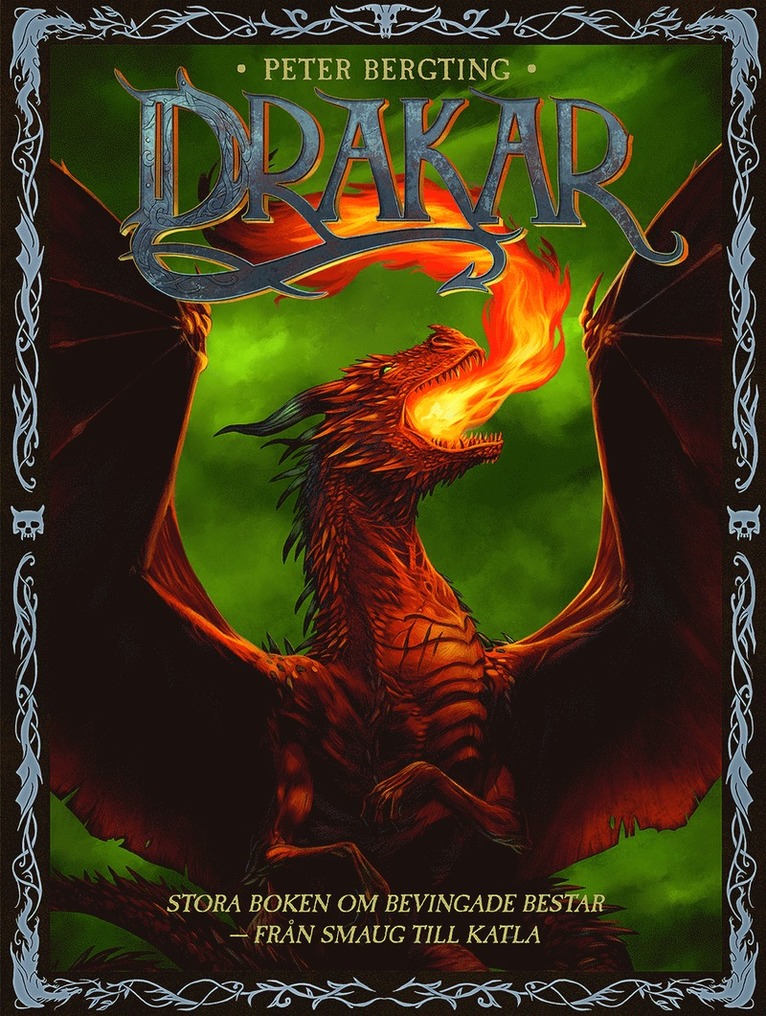Drakar : stora boken om bevingade bestar - från Smaug till Katla 1