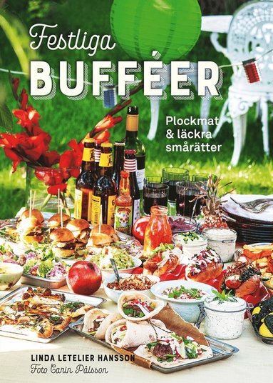 bokomslag Festliga bufféer : plockmat & läckra smårätter