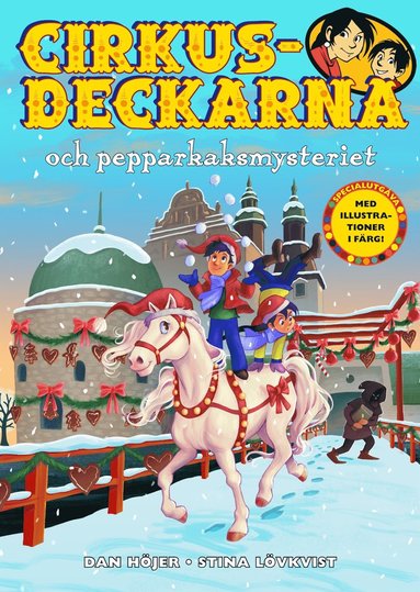 bokomslag Cirkusdeckarna och pepparkaksmysteriet