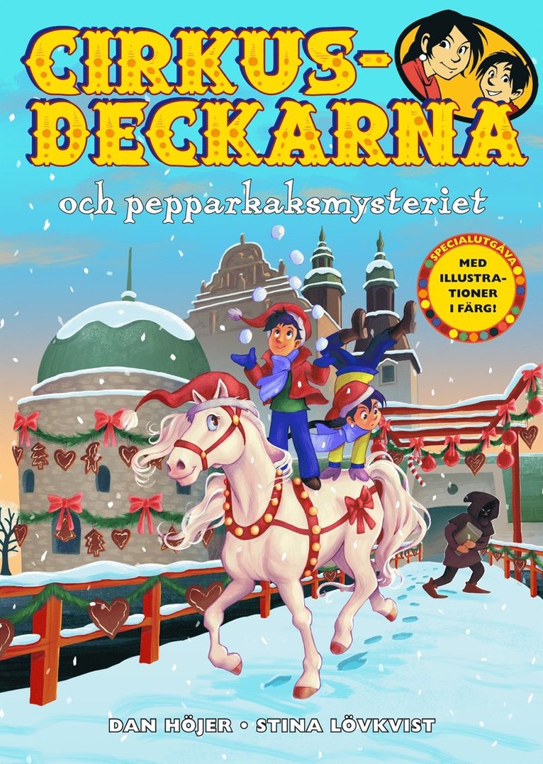 Dan Höjer - Cirkusdeckarna och pepparkaksmysteriet, Kartonnage