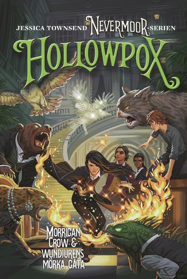 Jessica Townsend - Hollowpox : Morrigan Crow & wundjurens mörka gåta, Kartonnage