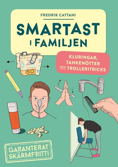 bokomslag Smartast i familjen : kluringar, tankenötter och trolleritricks