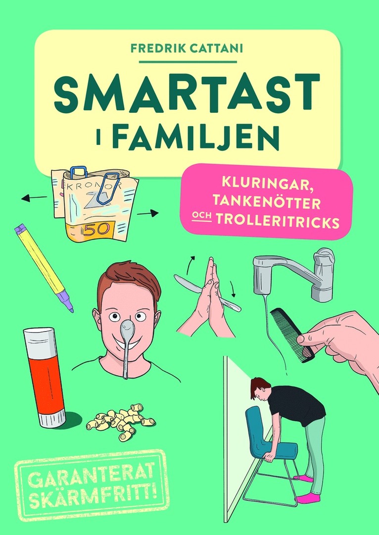 Smartast i familjen : kluringar, tankenötter och trolleritricks 1