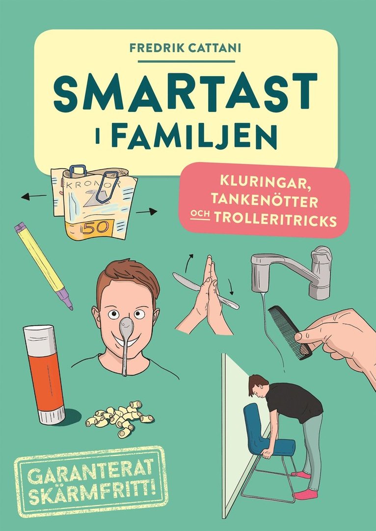 Smartast i familjen : kluringar, tankenötter och trolleritricks 1