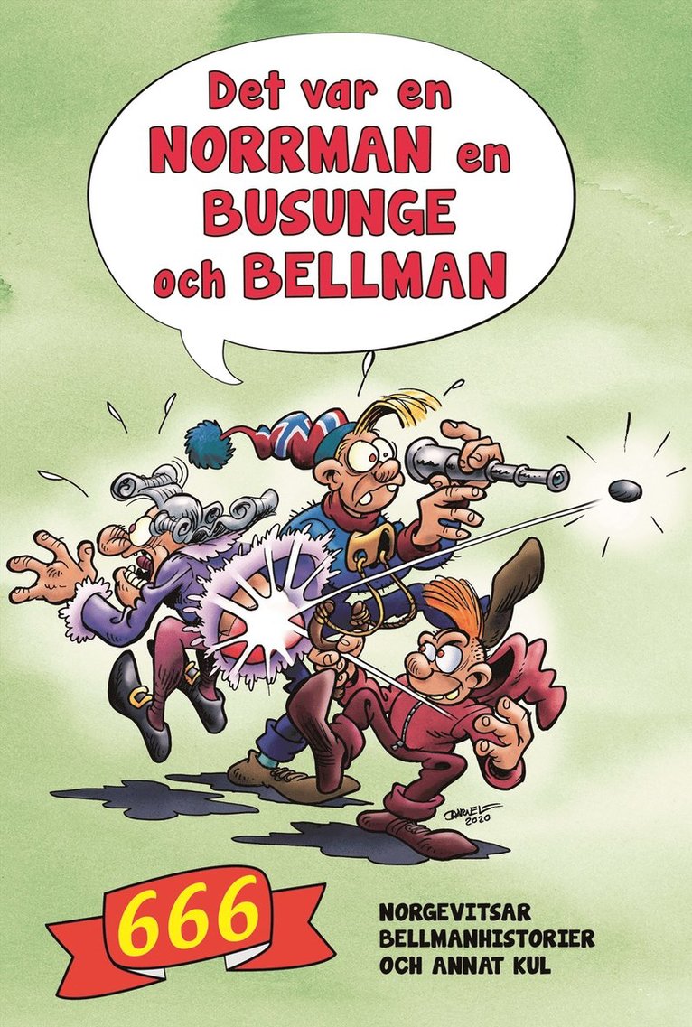 Det var en norrman, en busunge och Bellman, Kartonnage