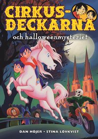 bokomslag Cirkusdeckarna och halloweenmysteriet