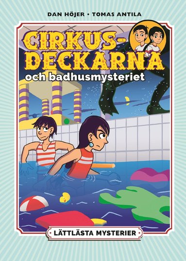 bokomslag Lättlästa mysterier. Cirkusdeckarna och badhusmysteriet