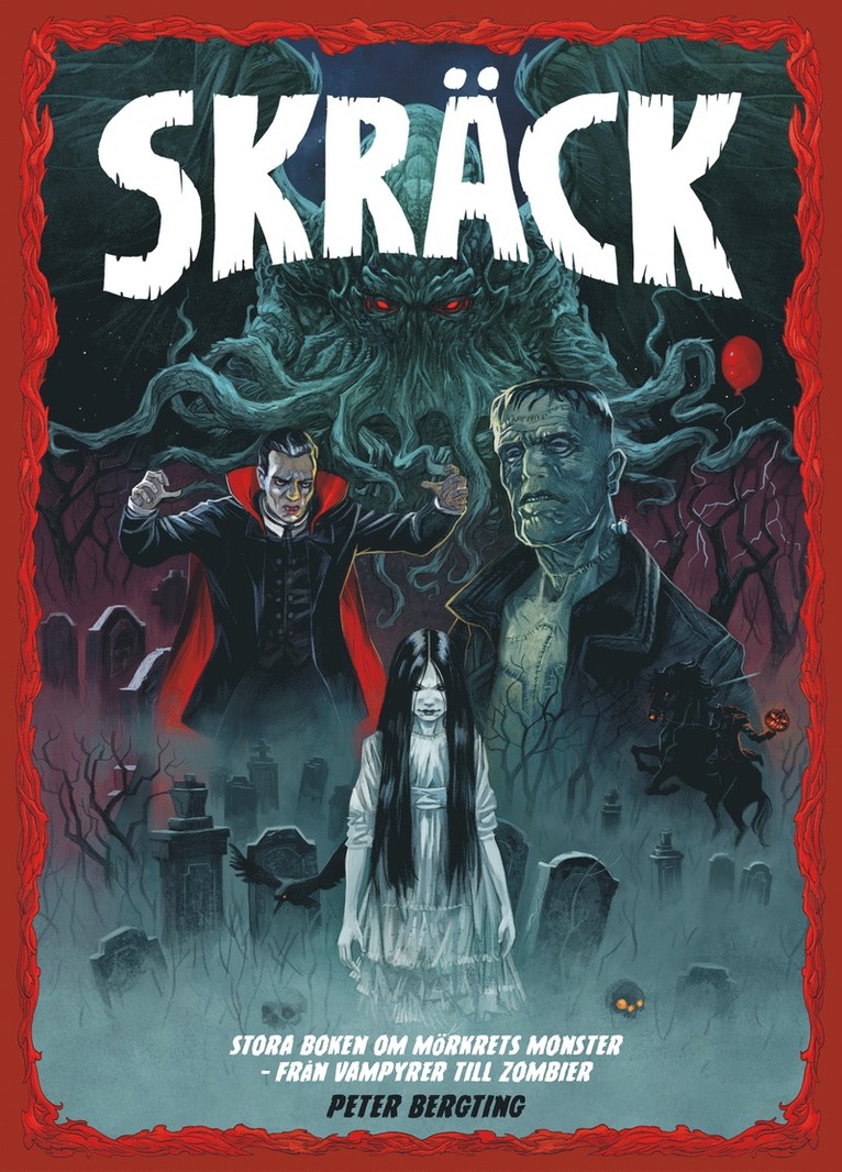 Skräck : stora boken om mörkrets monster - från vampyrer till zombier 1