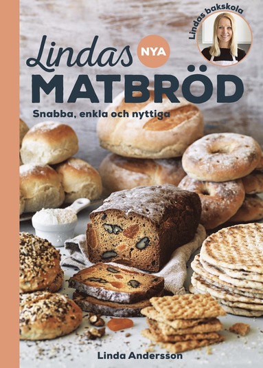 bokomslag Lindas nya matbröd : snabba, enkla och nyttiga