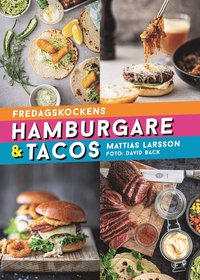 bokomslag Fredagskockens hamburgare och tacos