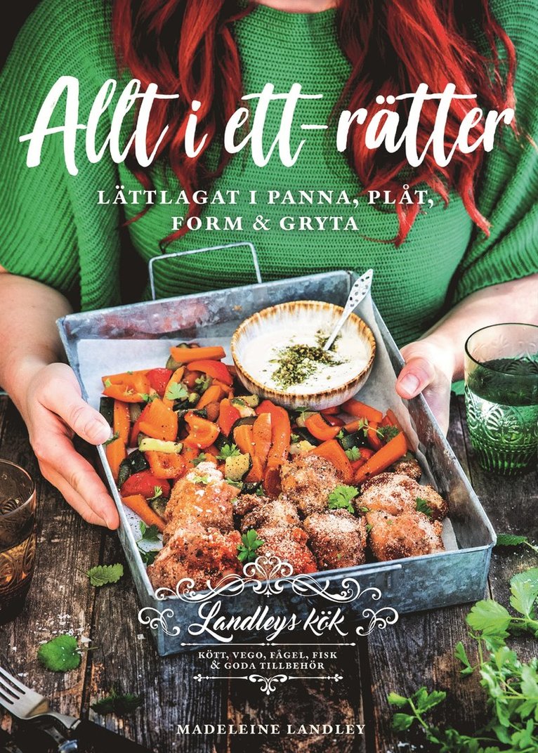 Allt i ett-rätter : lättlagat i panna, plåt, form & gryta 1