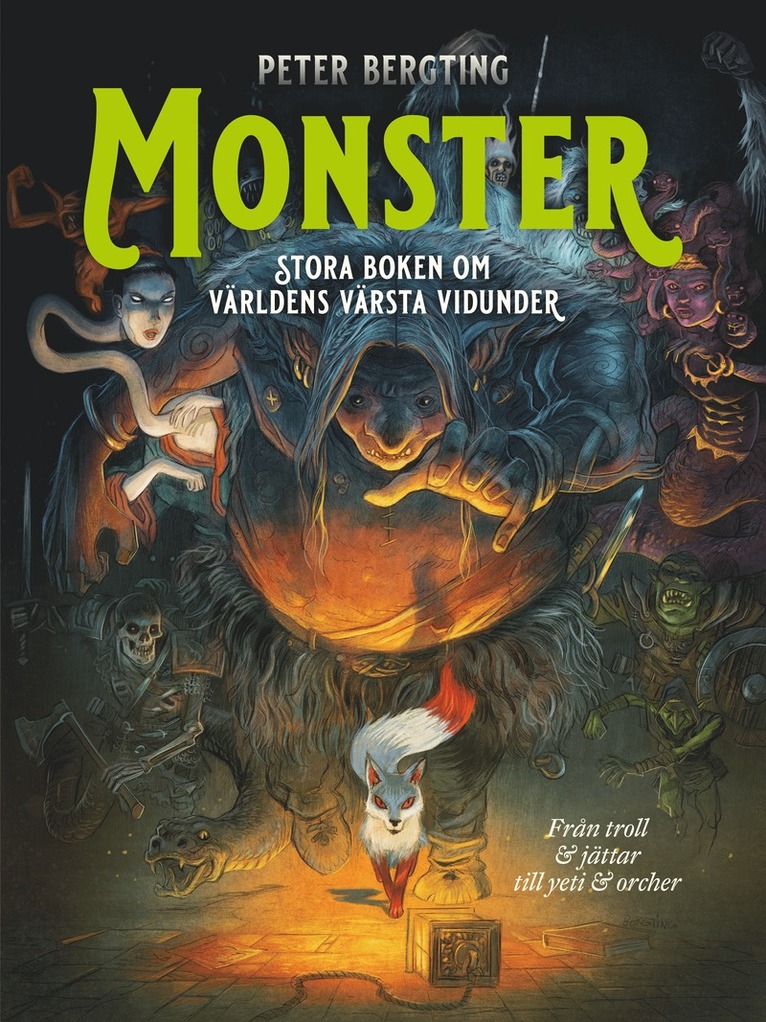 Monster : stora boken om världens värsta vidunder : Från troll och jättar till yeti och orcher 1