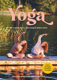 bokomslag Yoga för mindre stress, mer energi & bättre sömn