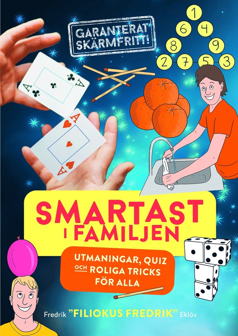 Smartast i familjen : utmaningar, quiz och roliga tricks för alla 1