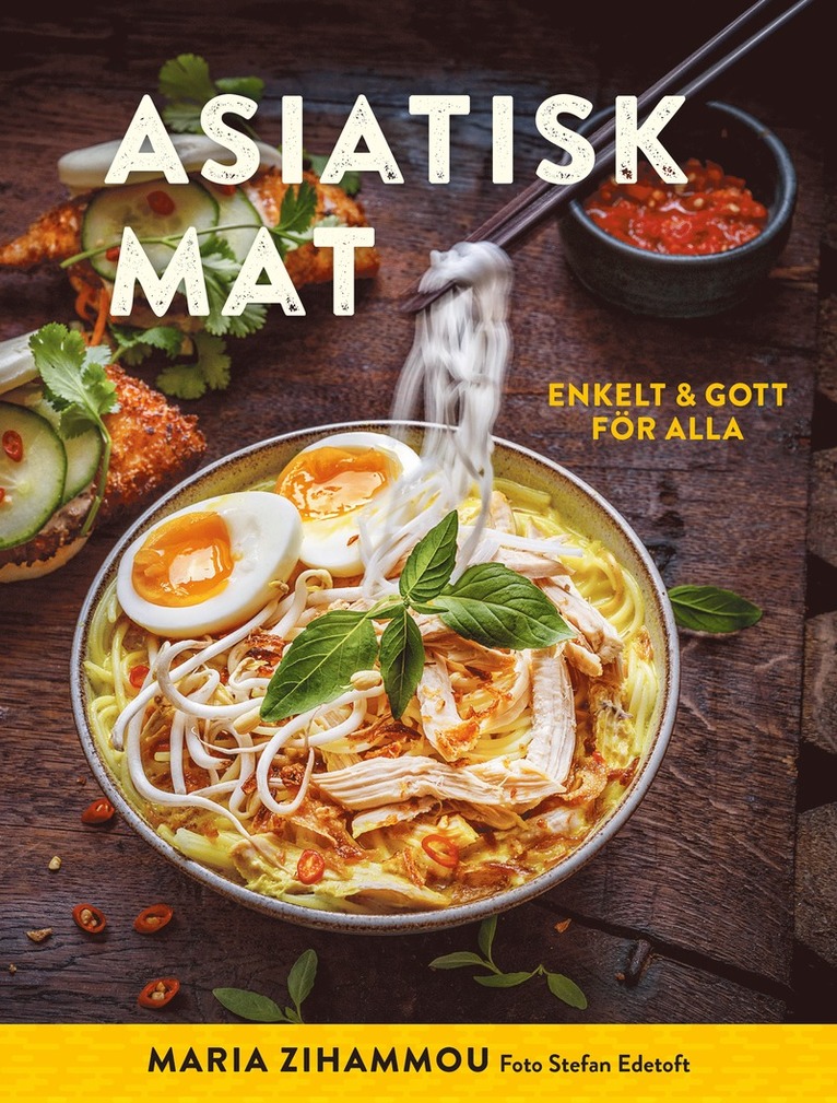 Asiatisk mat : enkelt & gott för alla 1
