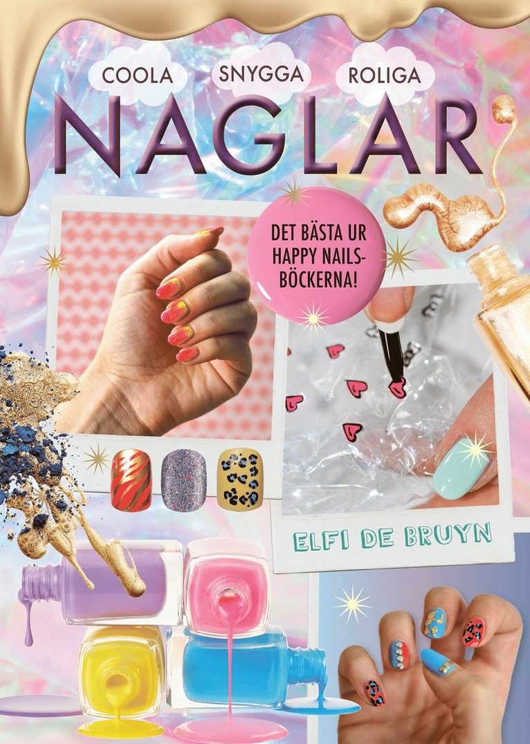 Naglar : coola, snygga, roliga 1