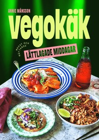 bokomslag Vegokäk : lättlagade middagar