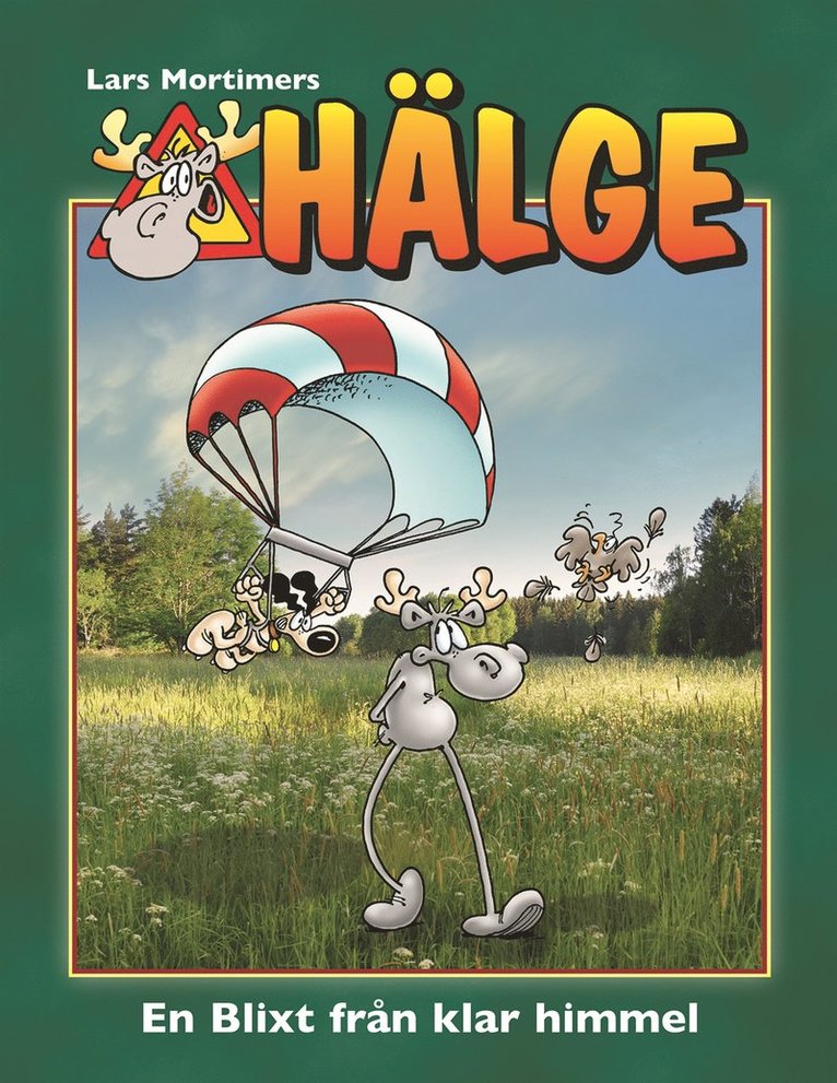 Lars Mortimer - Hälge. En blixt från klar himmel, Inbunden