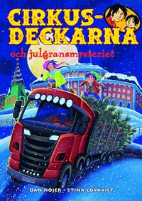 bokomslag Cirkusdeckarna och julgransmysteriet