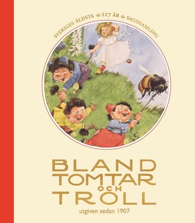 Ylva Karlsson, Inger Edelfeldt, Johanna Nilsson, Peter Madsen - Bland tomtar och troll, årg 117, Inbunden