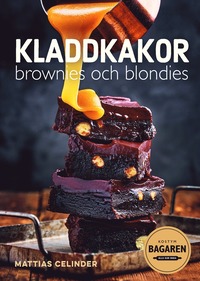 bokomslag Kladdkakor, brownies och blondies