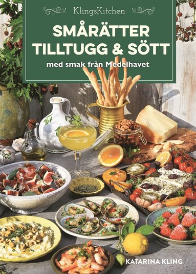 bokomslag Smårätter, tilltugg och sött med smak från Medelhavet