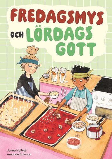 Fredagsmys och lördagsgott, Häftad