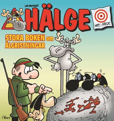 Lars Mortimer - Hälge. Stora boken om älgristningar, Häftad