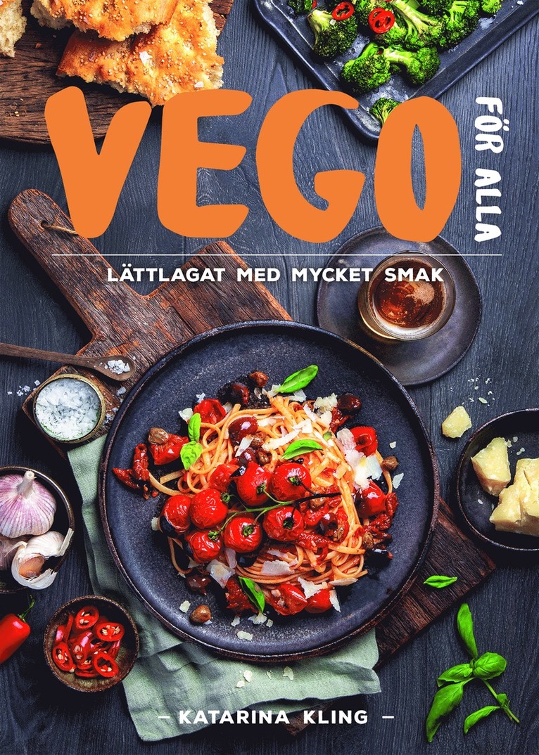 Vego för alla : lättlagat med mycket smak
