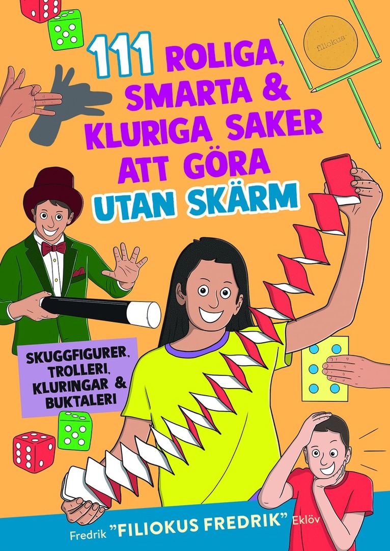 111 roliga, smarta, kluriga saker att göra utan skärm 1