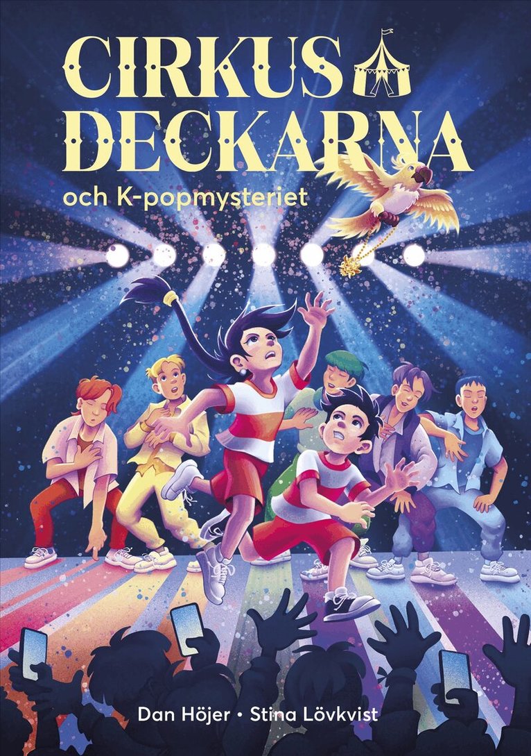 Dan Höjer - Cirkusdeckarna och K-popmysteriet, Inbunden
