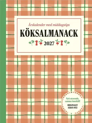 Köksalmanack 2027 : Årskalender med middagstips, Inbunden