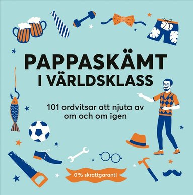 Martin Harris - Pappaskämt i världsklass : 101 ordvitsar att njuta av om och om igen, Inbunden