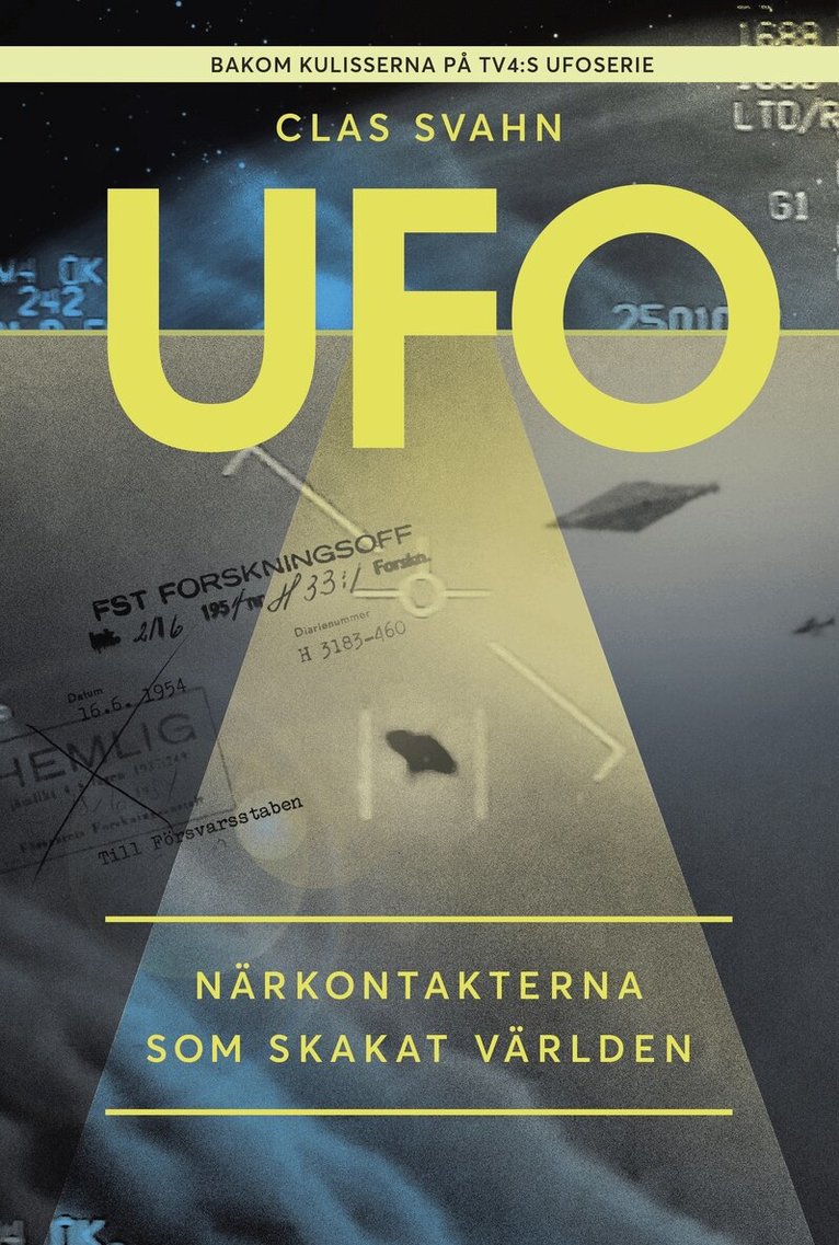 Clas Svahn - UFO : Närkontakterna som skakat världen, Häftad
