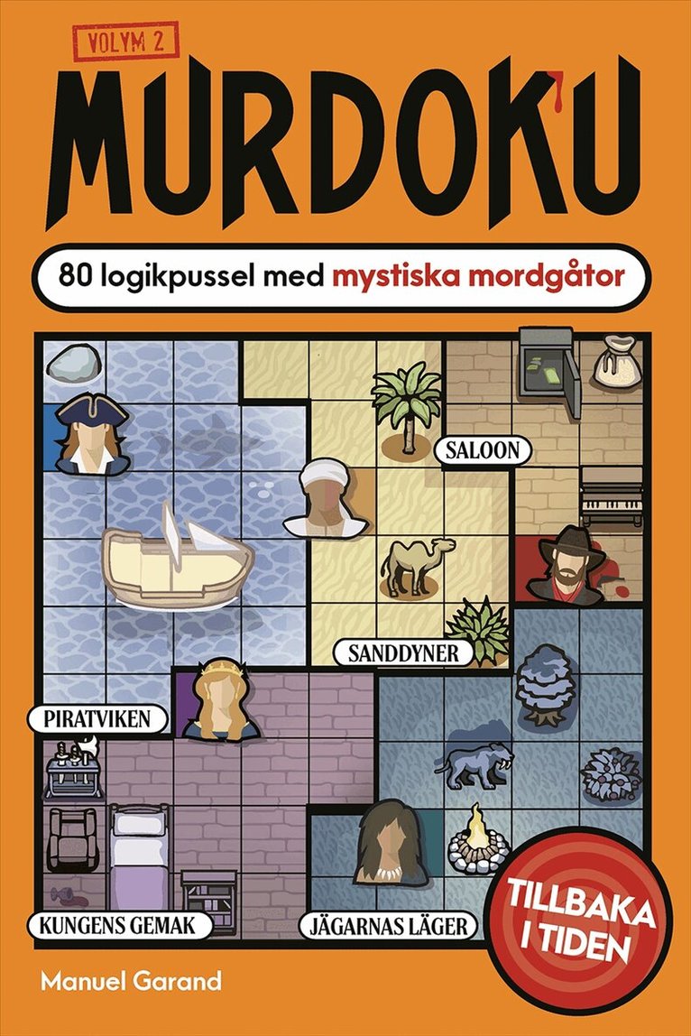 Manuel Garand - Murdoku, volym 2 : 80 logikpussel med mystiska mordgåtor, Häftad
