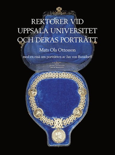 Mats Ola Ottosson - Rektorer vid Uppsala universitet och deras porträtt, Inbunden