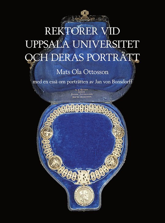 Rektorer vid Uppsala universitet och deras porträtt 1