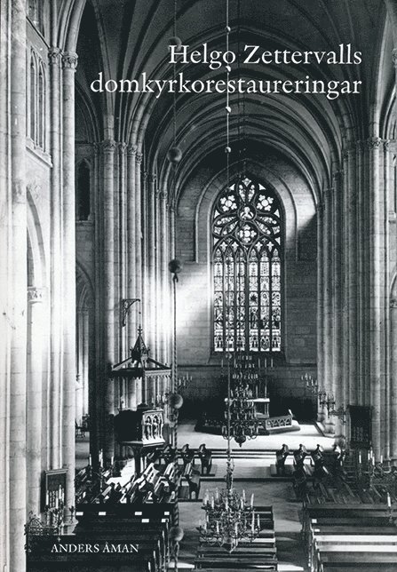 Helgo Zettervalls domkyrkorestaureringar