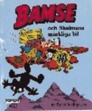 Miniböcker Bamse och Skalmans märkliga bil, Häftad